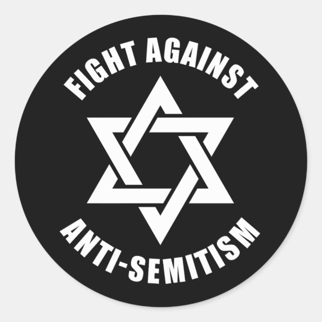 Fight Against Anti-Semitism Jewish Star of David Classic Round Sticker (Front)