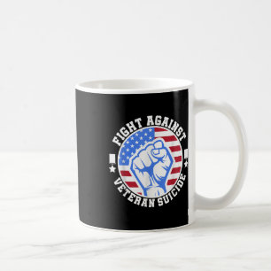 Fight Against Veteran Suicide Awareness Day _1  Coffee Mug