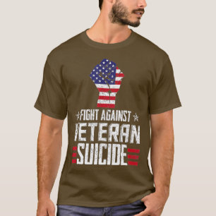Fight against Veteran Suicide Awareness Day T-Shirt