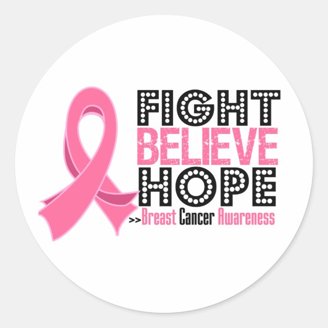 Fight Believe Hope - Breast Cancer Classic Round Sticker (Front)