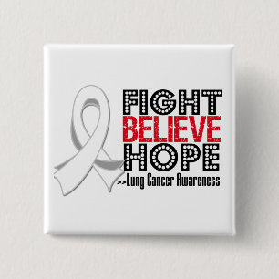 Fight Believe Hope - Lung Cancer 2 Inch Square Button