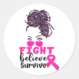 Fight Believe Survive Black Womans Breast Cancer G Classic Round Sticker