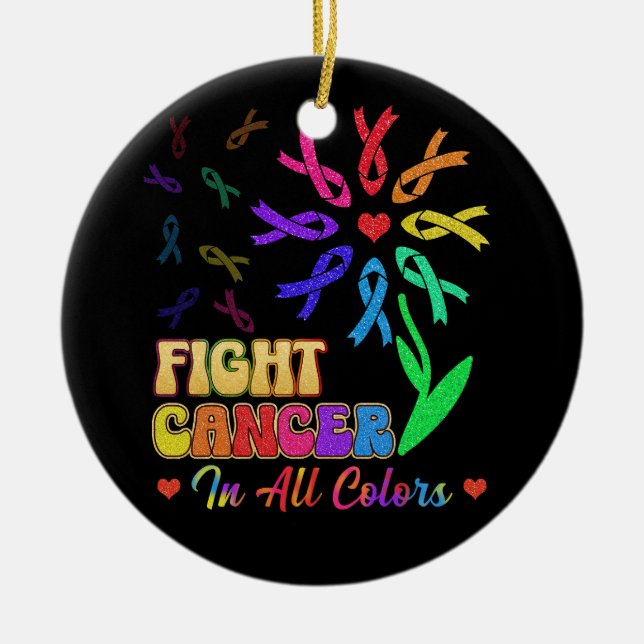 Fight Cancer In All Colour Struggling Survivor Sup Ceramic Ornament (Front)