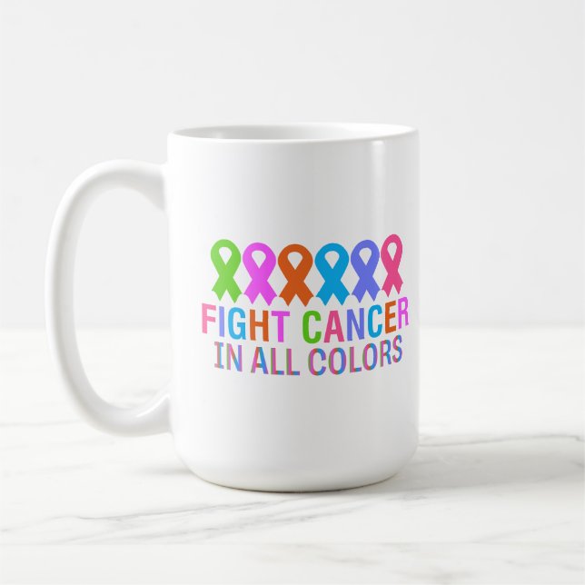 Fight Cancer In All Colours Colourful Ribbon Cance Coffee Mug (Left)