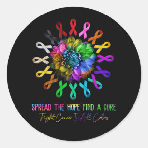 Fight Cancer In All Colours Ribbon Spread The Hope Classic Round Sticker