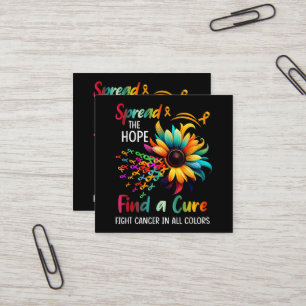 Fight Cancer in Spread-Hope Find A Cure Sunflower Square Business Card