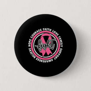 Fight Cancer Pink Ribbon Breast Cancer Warrior Sup 2 Inch Round Button