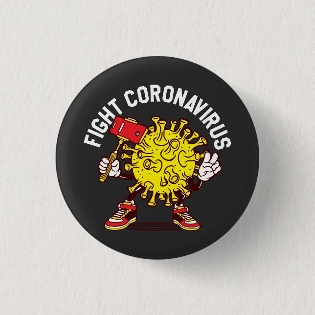 Fight Coronavirus 1 Inch Round Button (Front)