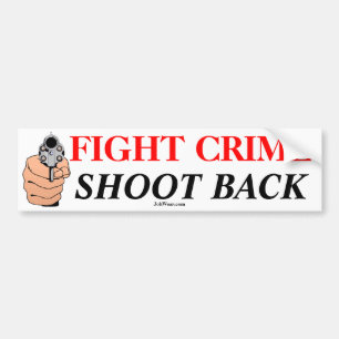 Fight Crime Bumper Sticker