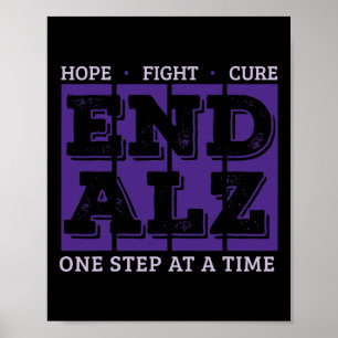Fight Cure EndAlzheimer One Step At A Time Heimer' Poster