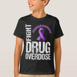 Fight Drug Overdose Opioid Awareness 1 T-Shirt