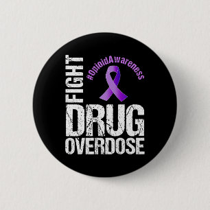 Fight Drug Overdose Opioid Awareness Graphic 2 Inch Round Button