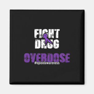 Fight Drug Overdose Opioid Awareness Magnet