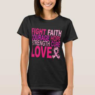 Fight Faith Courage Hope Strength Cure Love T-Shirt