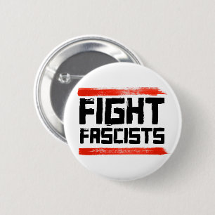 FIGHT FASCISTS 2 INCH ROUND BUTTON