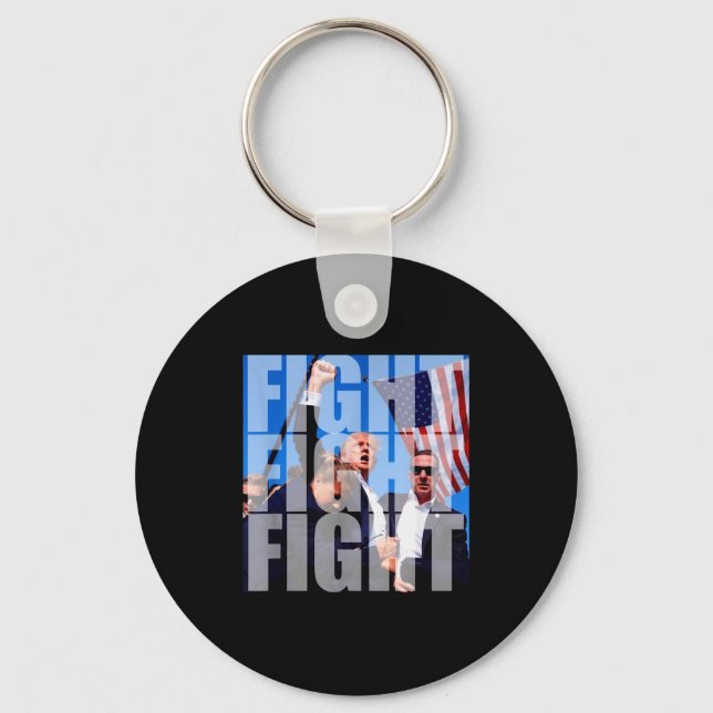 Fight Fight Fight For Donald Trump 2024 Usa Electi Keychain (Front)