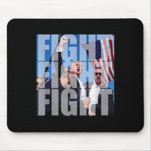 Fight Fight Fight For Donald Trump 2024 Usa Electi Mouse Pad