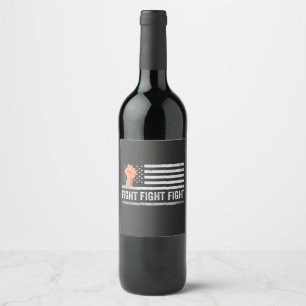 Fight Fight Fight Trump American Flag Patriotic  Wine Label