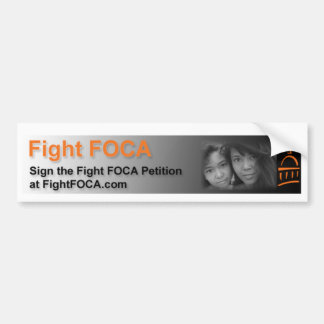 Fight FOCA! Bumper Sticker
