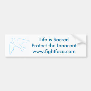 Fight FOCA, Pro-Life Bumper Sticker