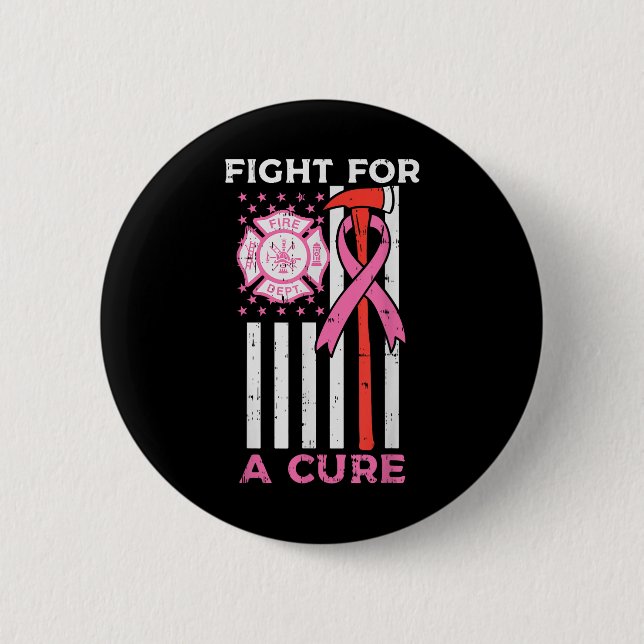 Fight For A Cure Firefighter Us Flag Breast Cancer 2 Inch Round Button (Front)