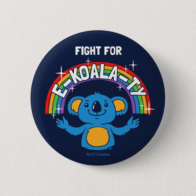 Fight For E-Koala-Ty 2 Inch Round Button (Front)