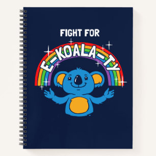 Fight For E-Koala-Ty Notebook
