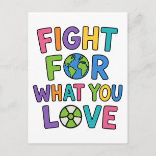 Fight For What You Love Nuclear Power Future Postcard