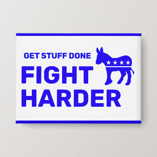 Fight Harder™ Button (Customize It!)