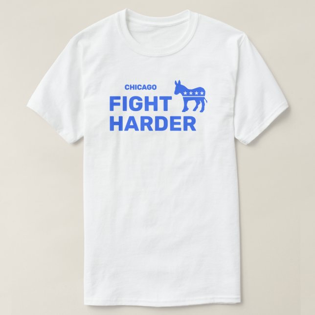 Fight Harder™ T-Shirt (Customize It!) (Design Front)