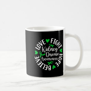 Fight hope kidney disease awareness kidney disease coffee mug