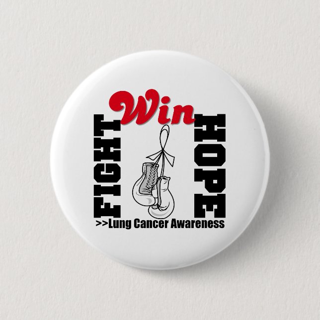 Fight Hope Win - Lung Cancer 2 Inch Round Button (Front)