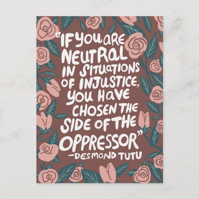 Fight Injustice Desmond Tutu Quote Pink Roses  Postcard (Front)