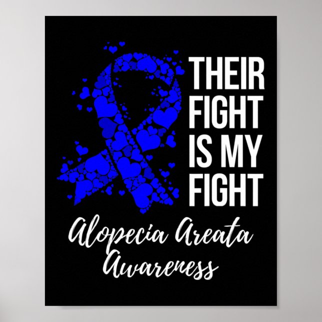 Fight Is My Fight Alopecia Areata Awareness  Poster (Front)