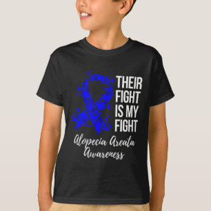 Fight Is My Fight Alopecia Areata Awareness T-Shirt