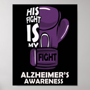 Fight Is My Fight Alzheimerheimer's Awareness Boxi Poster