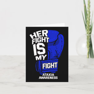 Fight Is My Fight Ataxia Movement Disorder Warrior Card