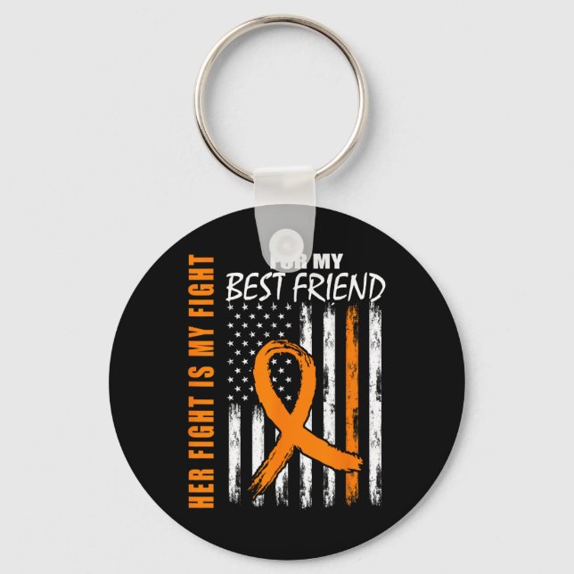 Fight Is My Fight Best Friend Leukaemia Awareness  Keychain (Front)