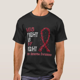 Fight Is My Fight Brain Aneurysm Awareness 1  T-Shirt