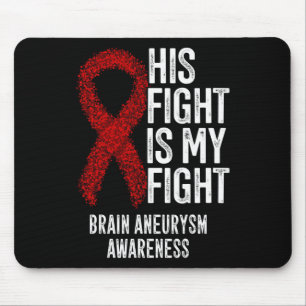 Fight Is My Fight Brain Aneurysm Awareness 2  Mouse Pad