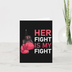 Fight Is My Fight Breast Cancer Awareness Family S Card