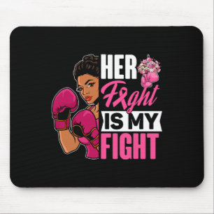Fight Is My Fight Breast Cancer Boxing Black Afro Mouse Pad