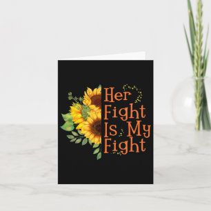 Fight Is My Fight Cancer Awareness - Ms Awareness  Card