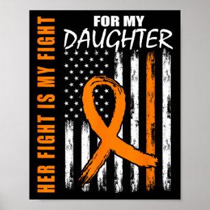 Fight Is My Fight Daughter Leukaemia Awareness Fla Poster