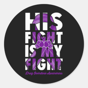 Fight Is My Fight Drug Overdose Awareness Purple R Classic Round Sticker