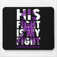 Fight Is My Fight Drug Overdose Awareness Purple R