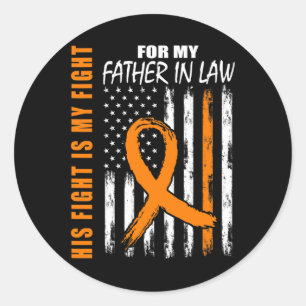 Fight Is My Fight Father In Law Leukaemia Awarenes Classic Round Sticker