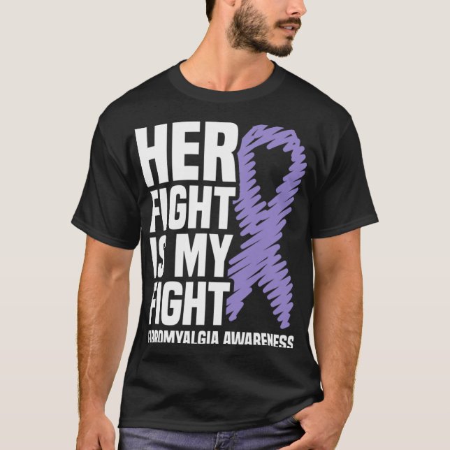Fight Is My Fight Fibromyalgia Awareness 1  T-Shirt (Front)