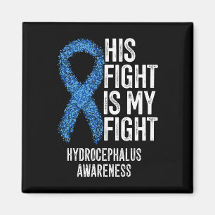Fight Is My Fight Hydrocephalus Awareness 3 Magnet