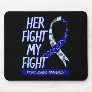 Fight Is My Fight Hydrocephalus Awareness Supporte Mouse Pad